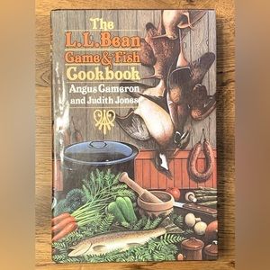The L.L. Bean Game & Fish Cookbook by Angus Cameron and Judith Jones